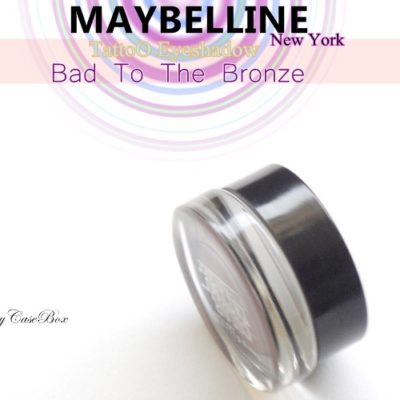 Maybelline Color Tattoo Eyeshadow “Bad To The Bronze” Review and Swatch
