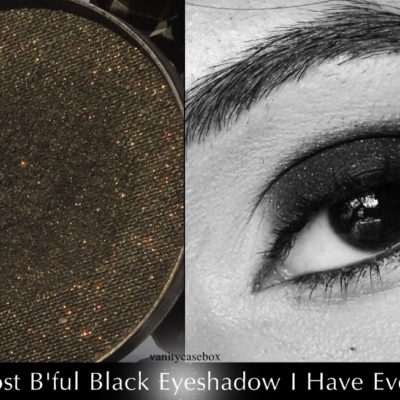 The Most B’ful Black Eyeshadow I Have Ever Seen