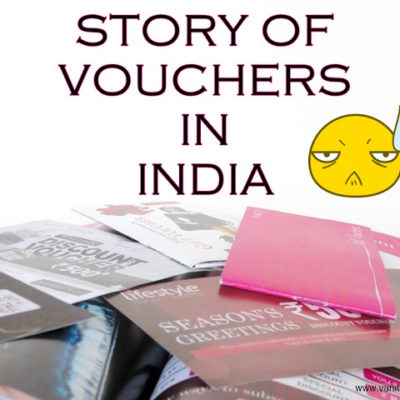 The Pathetic Story Of Vouchers In India