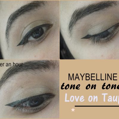 Maybelline Tone On Tone Eyeshadow Love on Taupe Review